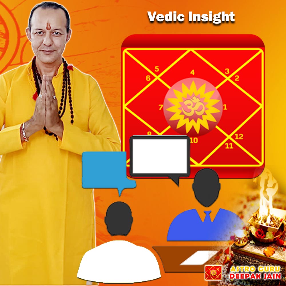 Advance Astrology Consultation by the Best Astrologer Astro Guru Deepak Jain - Vedic Insight