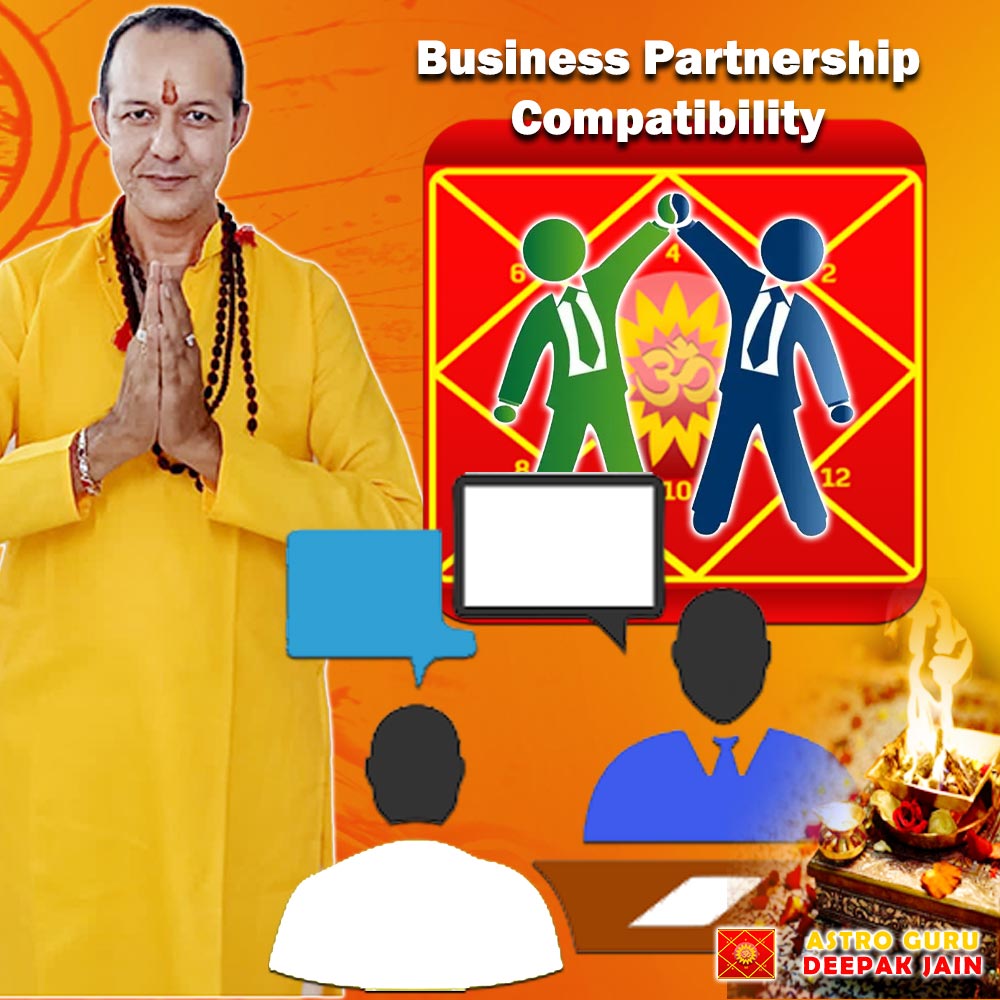 Business Partnership Compatibility Analysis with Famous Astrologer Astro Guru Deepak Jain